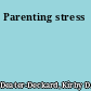 Parenting stress