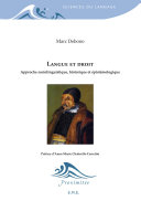 Langue et droit : approche sociolinguistique, historique et épistémologique /