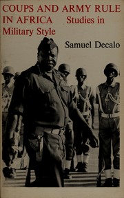Coups and army rule in Africa : studies in military style /