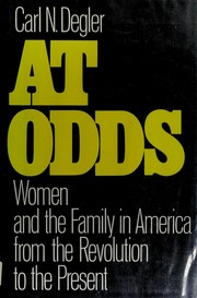 At odds : women and the family in America from the Revolution to the present /