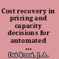 Cost recovery in pricing and capacity decisions for automated information systems /