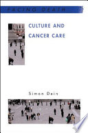 Culture and cancer care anthropological insights in oncology /