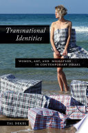 Transnational identities : women, art, and migration in contemporary Israel /