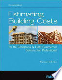 Estimating building costs for the residential & light commercial construction professional