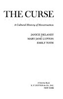 The curse : a cultural history of menstruation /