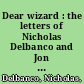 Dear wizard : the letters of Nicholas Delbanco and Jon Manchip White /