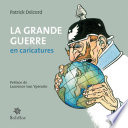 La grande Guerre en caricatures /