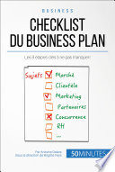 Checklist du business plan : les 9 étapes-clés pour lancer un projet! /