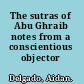 The sutras of Abu Ghraib notes from a conscientious objector /