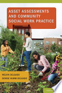 Asset assessments and community social work practice /