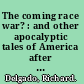 The coming race war? : and other apocalyptic tales of America after affirmative action and welfare /