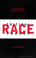 Critical race theory : an introduction /