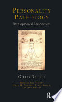 Personality pathology developmental perspectives /