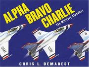 Alpha, Bravo, Charlie : the military alphabet /