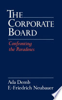 The corporate board confronting the paradoxes /