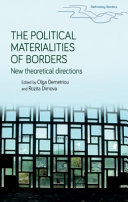 The political materialities of borders : new theoretical directions /