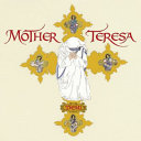 Mother Teresa /