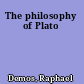 The philosophy of Plato