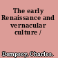 The early Renaissance and vernacular culture /