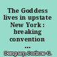 The Goddess lives in upstate New York : breaking convention and making home at a North American Hindu temple /