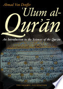 Ulum al Qur'an : an introduction to the sciences of the Qur'an /