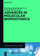 Advances in molecular biophotonics /