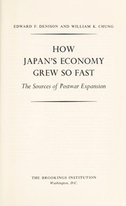 How Japan's economy grew so fast : the sources of postwar expansion /