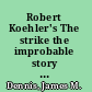 Robert Koehler's The strike the improbable story of an iconic 1886 painting of labor protest /