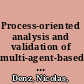 Process-oriented analysis and validation of multi-agent-based simulations /