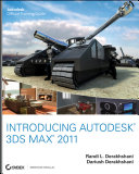 Introducing Autodesk 3ds max 2011 Autodesk official training guide /