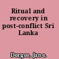 Ritual and recovery in post-conflict Sri Lanka