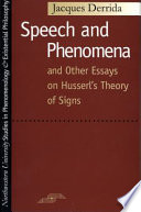 Speech and phenomena : and other essays on Husserl's theory of signs /