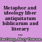 Metaphor and ideology liber antiquitatum biblicarum and literary methods through a cognitive lens /