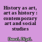 History as art, art as history : contemporary art and social studies education