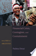 Financial crisis, contagion, and containment : from Asia to Argentina /