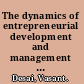 The dynamics of entrepreneurial development and management planning for future sustainable growth /