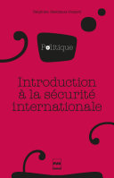 Introduction à la sécurité internationale /