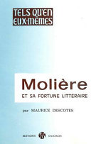 Molière et sa fortune littéraire.