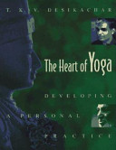 The heart of yoga : developing a personal practice /