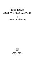 The press and world affairs /