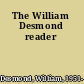 The William Desmond reader