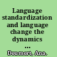 Language standardization and language change the dynamics of Cape Dutch /
