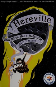 Hereville : how Mirka met a meteorite /