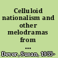 Celluloid nationalism and other melodramas from post-revolutionary Mexico to fin de siglo Mexamérica /