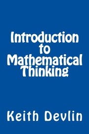 Introduction to mathematical thinking /