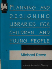Planning and designing libraries for children and young people /