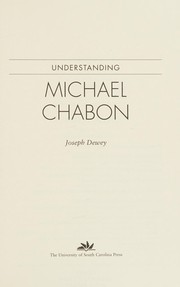 Understanding Michael Chabon /