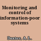 Monitoring and control of information-poor systems