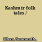 Kashmir folk tales /