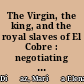 The Virgin, the king, and the royal slaves of El Cobre : negotiating freedom in colonial Cuba, 1670-1780 /